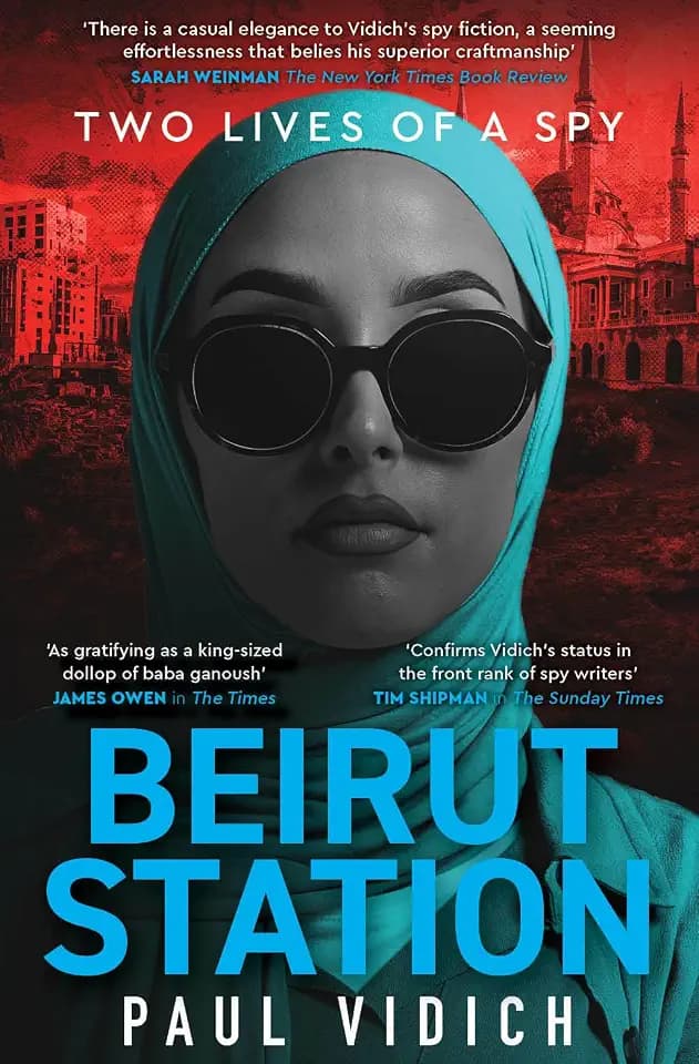 Beirut Station: Two lives of a spy