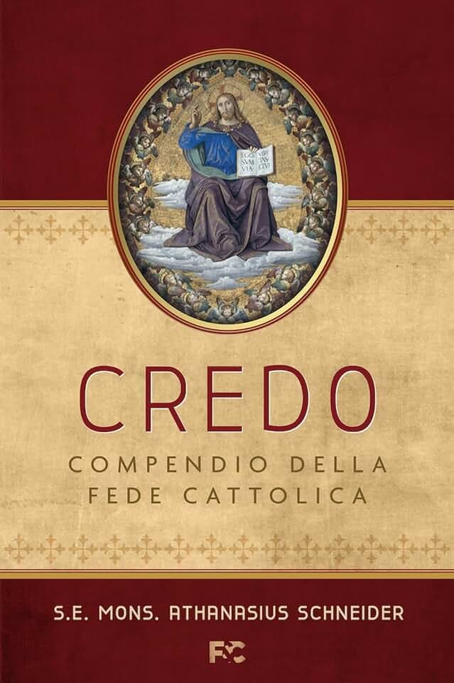 Credo. Compendio della Fede Cattolica (Spirituale)