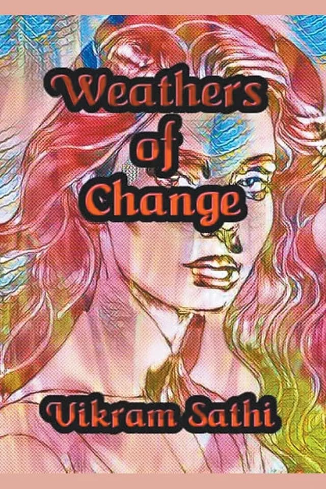 Weathers of Change