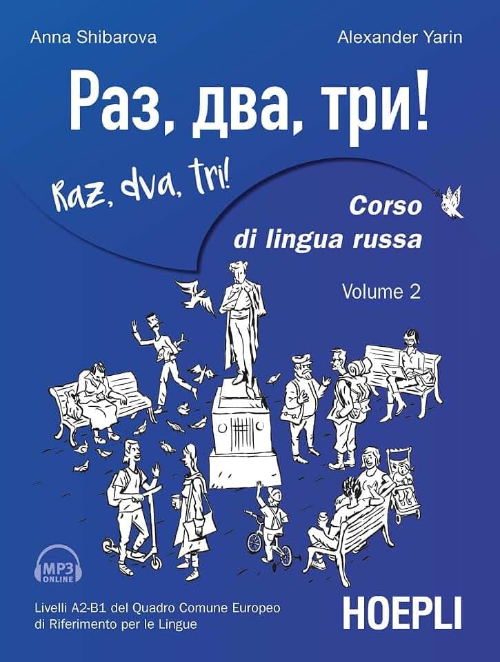 Raz, dva, tri! Corso di lingua russa. Livelli A2-B1 del Quadro comune europeo di riferimento per le lingue. Con Contenuto digitale per download e accesso online (Vol. 2) (Corsi di lingua)