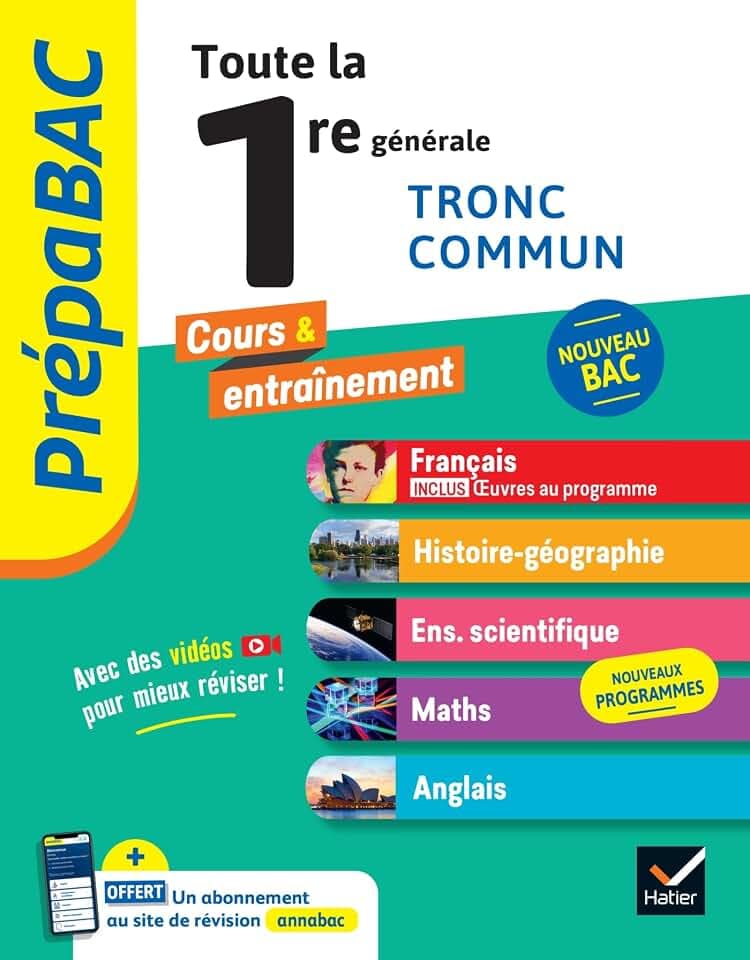 Prépabac - Toute la 1re générale (tronc commun) - Bac 2027 (toutes les matières): Français, Histoire-Géographie, Enseignement scientifique & maths, Anglais