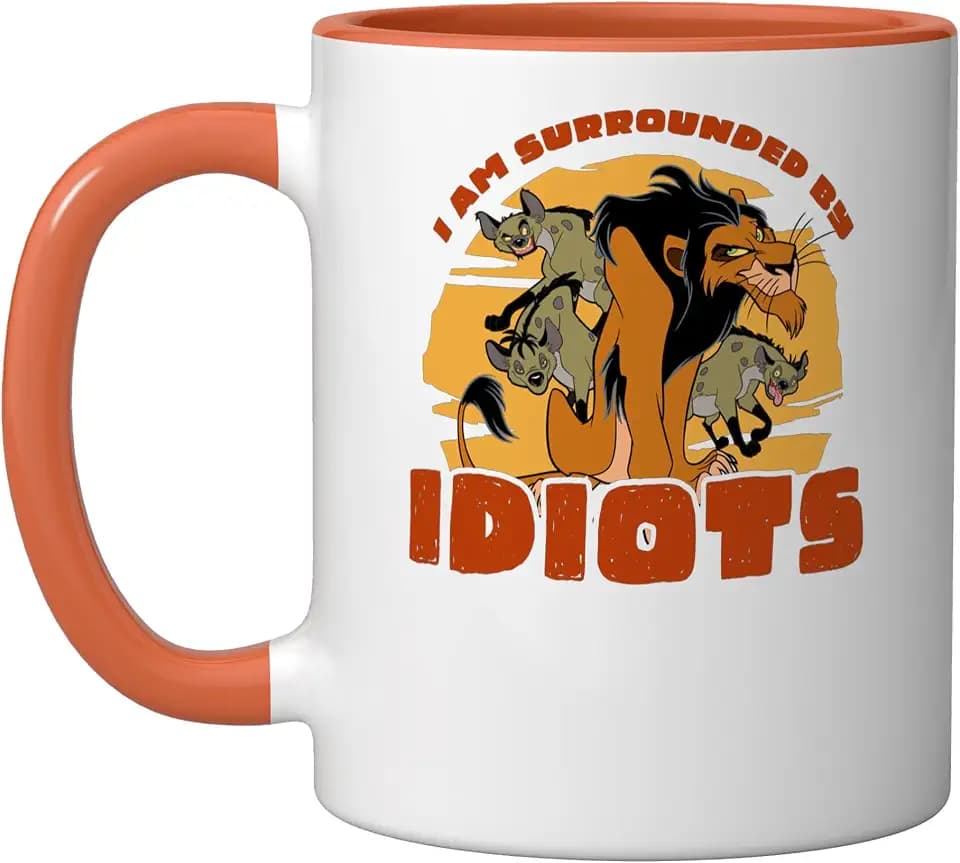 Disney The Lion King Scar Im Surrounded By Idiots Ceramic Mug, Orange/White, 11oz