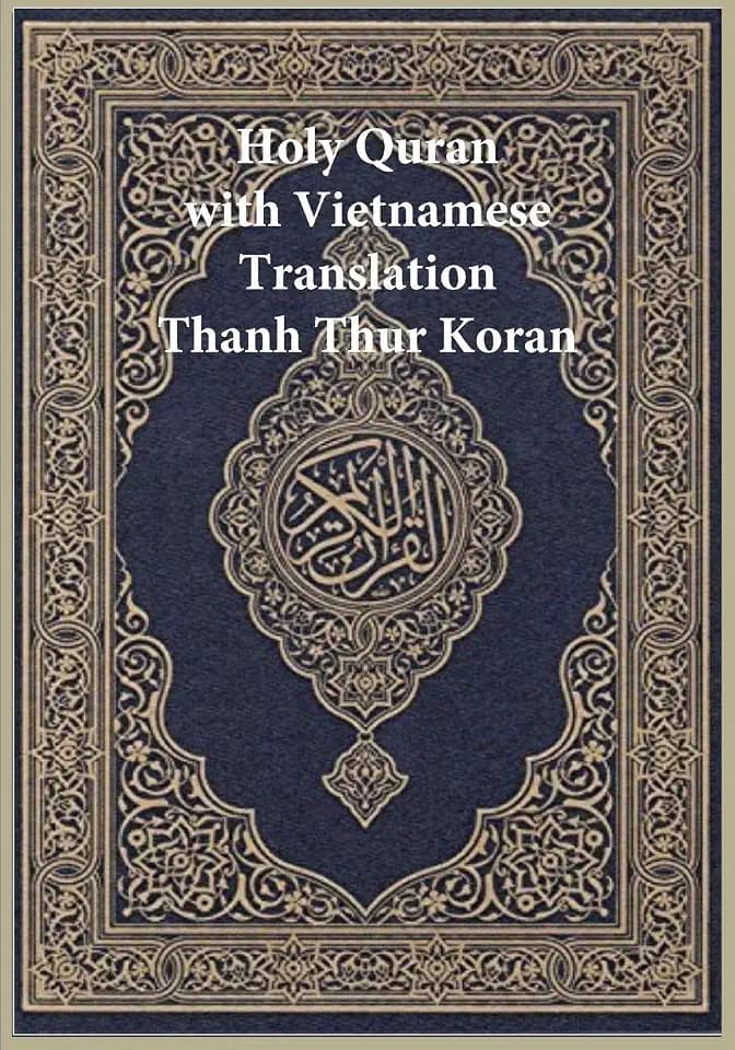 Holy Quran with Vietnamese Translation: Thanh Thur Koran