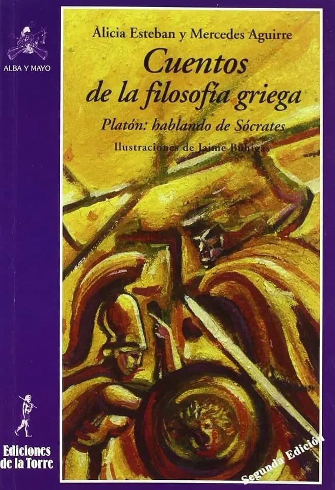 Cuentos de la filosofía griega : Platón, hablando de Sócrates (Alba y Mayo Narrativa, Band 11)