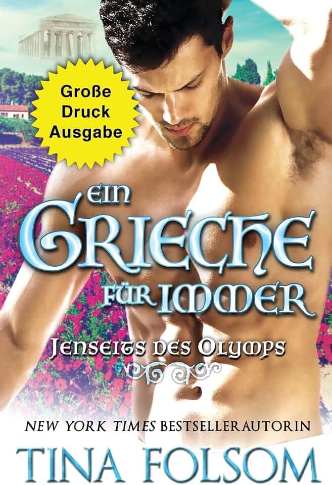 Ein Grieche für immer (Jenseits des Olymps - Buch 4) (Große Druckausgabe)