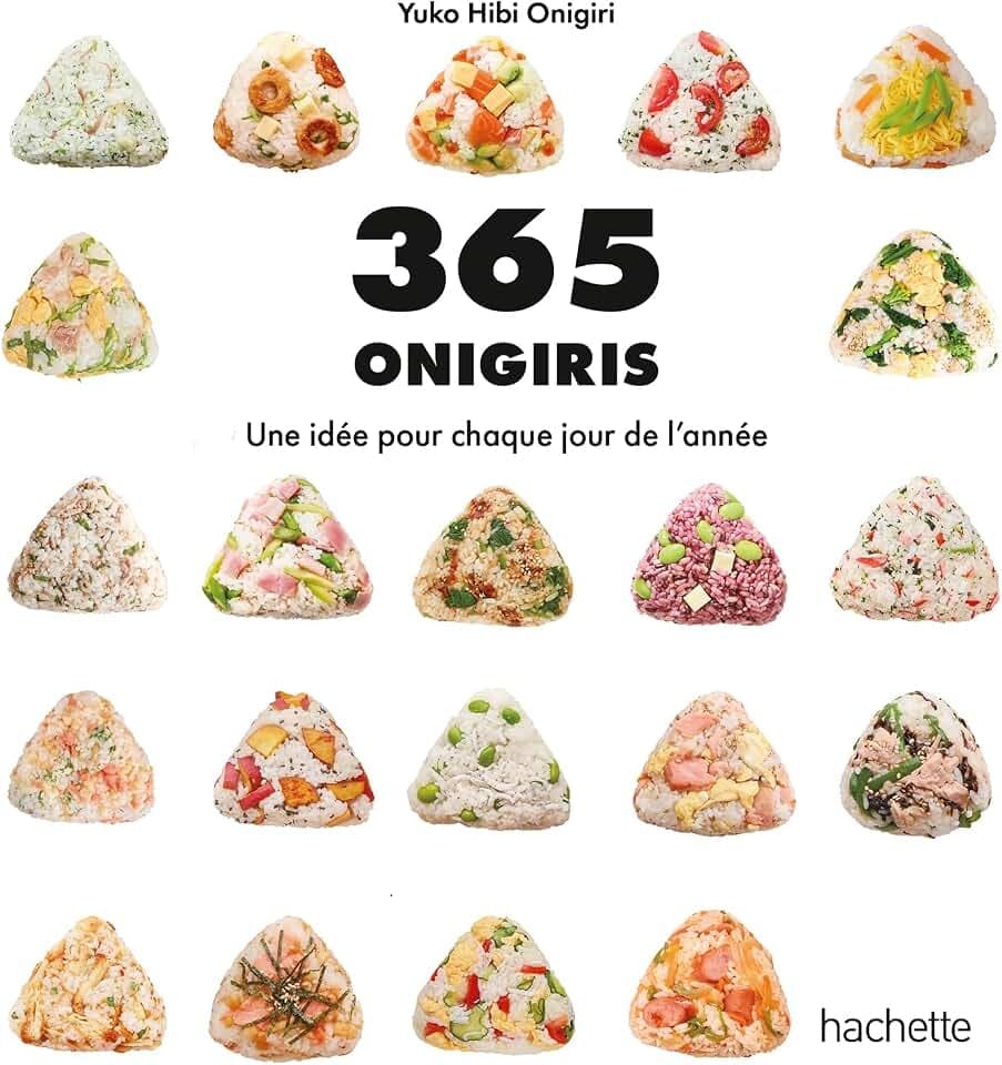 365 onigiris: Une idée pour chaque jour de l'année
