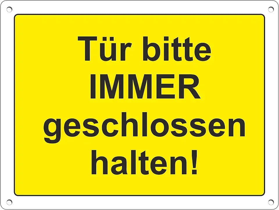 Schild Tür bitte IMMER geschlossen halten Aluminiumverbundplatte 3mm stark (Tür immer geschlossen Cm 20x30)