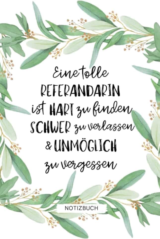 EINE TOLLE REFERENDARIN IST SCHWER ZU FINDEN HART ZU VERLASSEN: A5 Notizbuch 120 Seiten liniert | Referendariat Geschenk | Abschiedsgeschenk Lehrer | ... Referendar | Danke Geschenk | Erinnerungsbuch