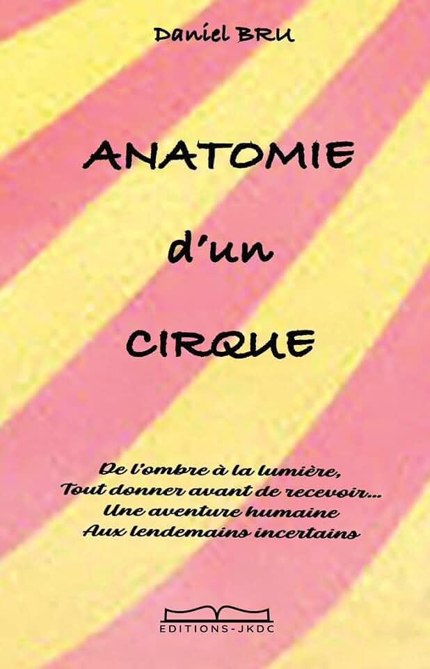ANATOMIE d'un CIRQUE