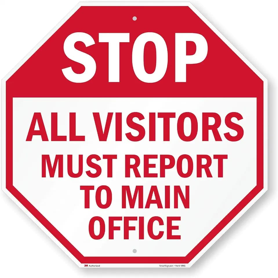 SmartSign-K-4670-EG "Stop - All Visitors Must Report To Main Office" Sign | 24" x 24" 3M Engineer Grade Reflective Aluminum , Red on White