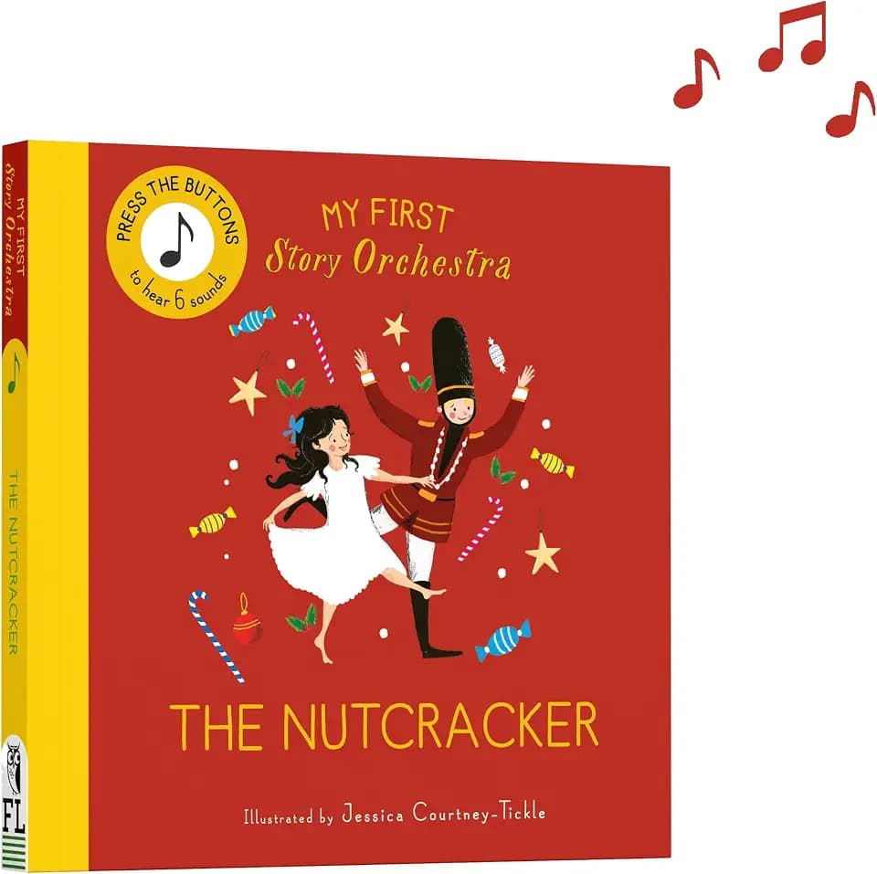 My First Story Orchestra: The Nutcracker: Press the buttons to hear 6 sounds (The Story Orchestra)