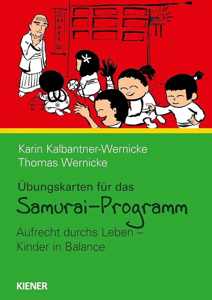 Samurai-Programm Übungskarten: Aufrecht durchs Leben – Kinder in Balance