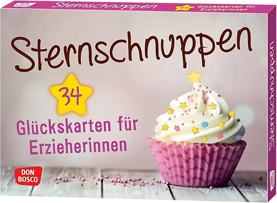 Sternschnuppen. 34 Glückskarten für Erzieherinnen (Entspannung, Achtsamkeit und mentale Gesundheit für Erzieher:innen und Lehrer:innen: Inspirationen, Zitate und Affirmationen)
