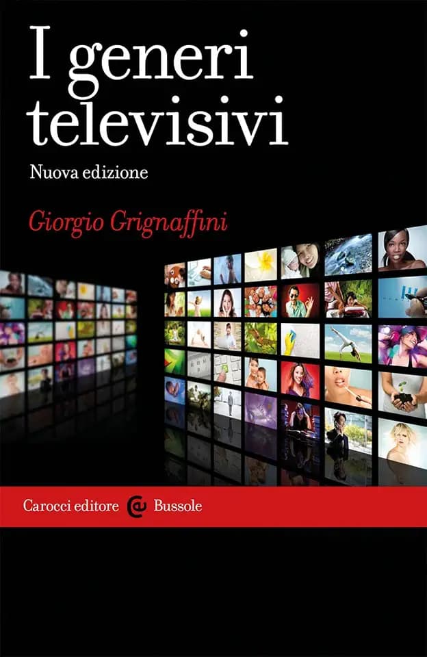 I generi televisivi. Nuova ediz. (Le bussole, Band 622)