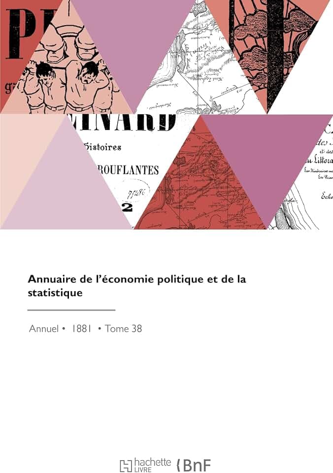 Annuaire de l'économie politique et de la statistique