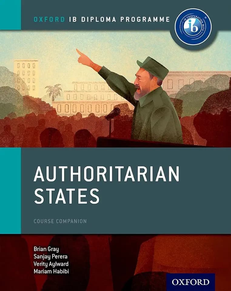 Authoritarian States: IB History Course Book: Oxford IB Diploma Programme: Course Companion (IB HISTORY DIPLOMA PAPER)