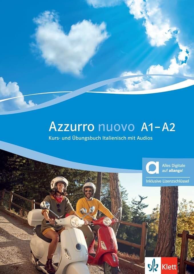 Azzurro nuovo A1–A2 – Hybride Ausgabe allango: Italienisch. Kurs- und Übungsbuch mit Audios inklusive Lizenzschlüssel allango (24 Monate)