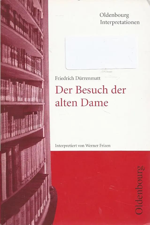 Oldenbourg Interpretationen, Bd.7, Der Besuch der alten Dame