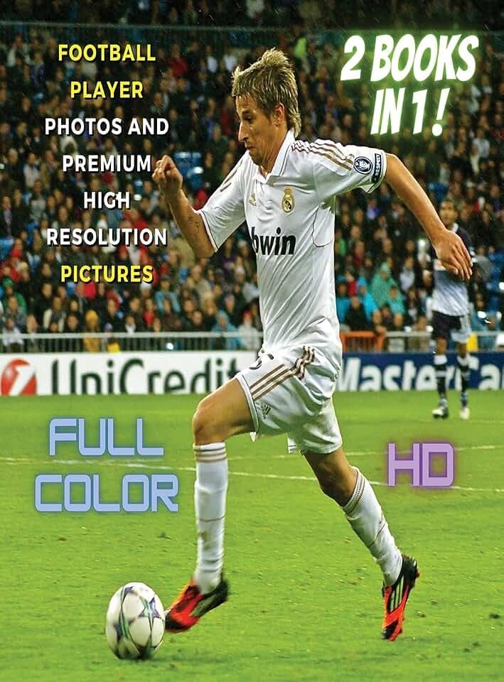 [ 2 Books in 1 ] - Football Player Photos and Premium High Resolution Pictures - Full Color HD: This Book Includes 2 Photo Albums - Soccer Ball Stock ... Cover Version - English Language Edition