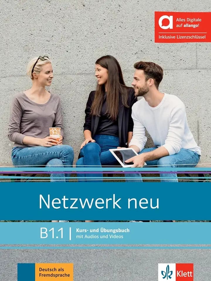 Netzwerk neu B1.1 – Hybride Ausgabe allango: Deutsch als Fremdsprache. Kurs- und Übungsbuch mit Audios und Videos inklusive Lizenzschlüssel allango (24 Monate) (Netzwerk neu: Deutsch als Fremdsprache)