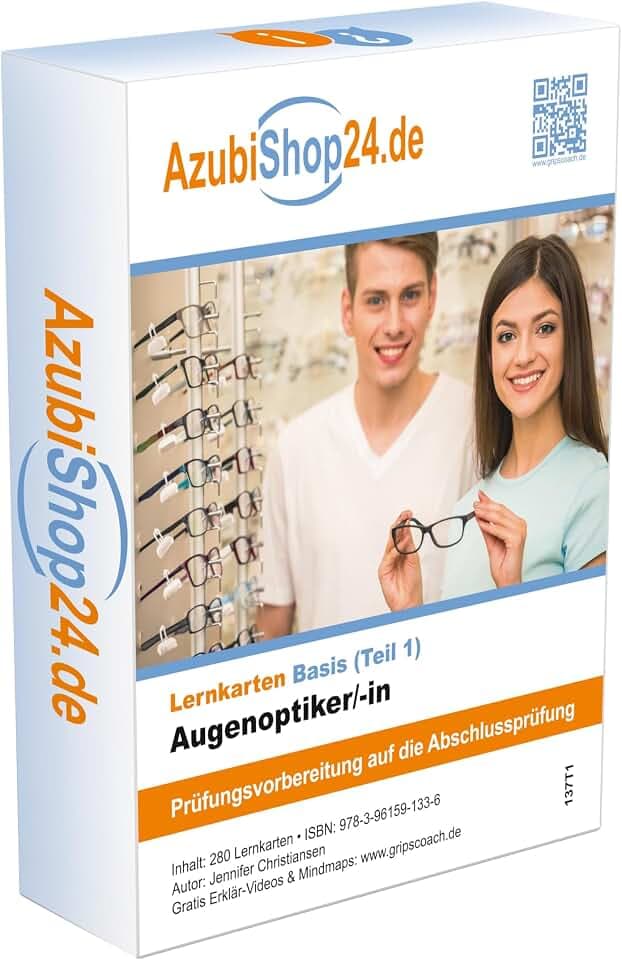 Augenoptiker Teil 1 Prüfungsvorbereitung Lernkarten: Prüfungsvorbereitung auf die Abschlussprüfung