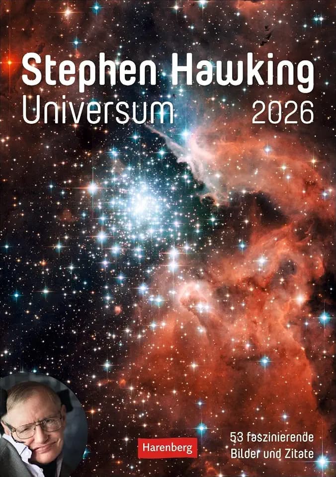 Stephen Hawking - Universum Wochenplaner 2026 - 53 faszinierende Bilder und Zitate: Spannender Kalender mit Weltall-Motiven und inspirierenden ... 2026 für die Wand (Wochenplaner Harenberg)