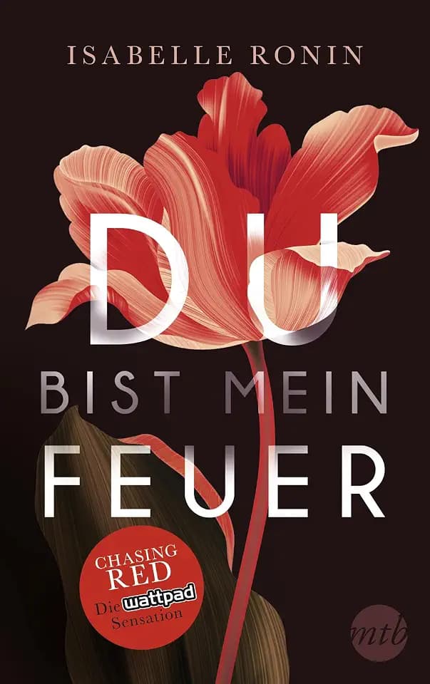 Du bist mein Feuer: Chasing Red