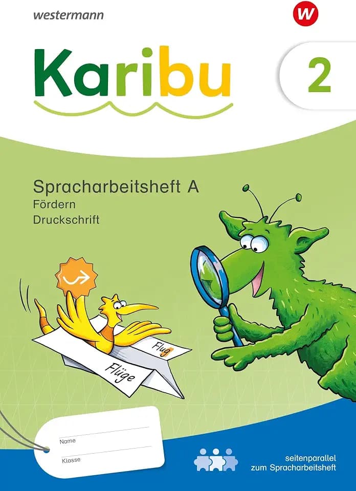 Karibu - Ausgabe 2024: Spracharbeitsheft Fördern 2 (A) Druckschrift zielgleich, seitenparallel zum Spracharbeitsheft, auch zum Sprachbuch einsetzbar: ... auch zum Sprachbuch einsetzbar