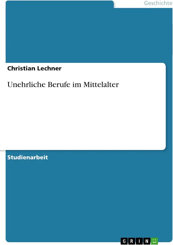 Unehrliche Berufe im Mittelalter