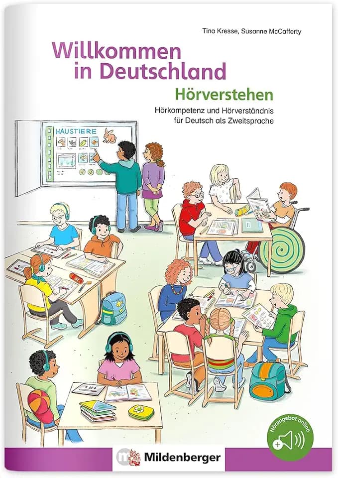 Willkommen in Deutschland – Hörverstehen: Hörkompetenz und Hörverständnis für Deutsch als Zweitsprache