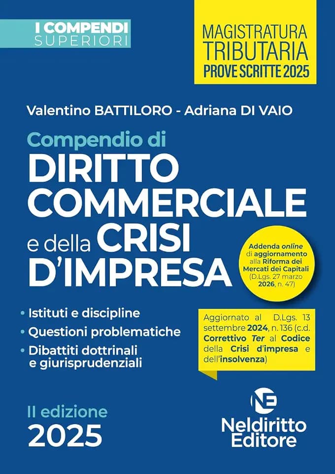 Compendio superiore di diritto commerciale e della crisi di impresa 2025 (I compendi superiori)