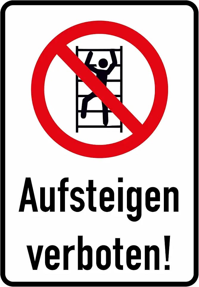 Aufsteigen verboten Aufkleber 23x16 cm Hinweiszeichen Sticker T-166