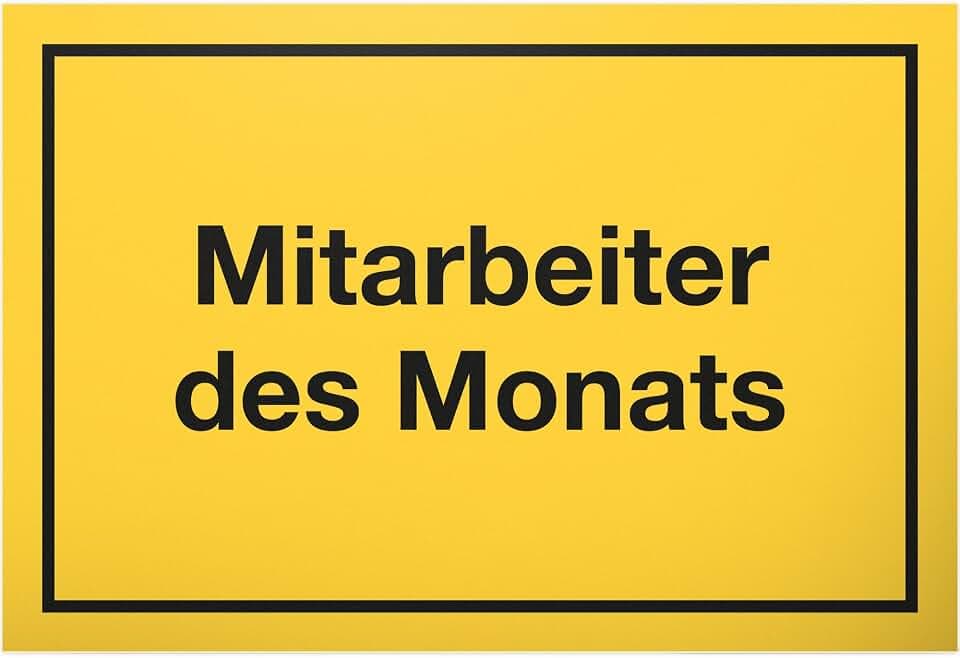DankeDir! Mitarbeiter des Monats - Schild Spruch 30 x 20 cm Lustige Geschenkidee Büro - Scherzartikel Lustiges Geschenk Kollegen Geburtstagsgeschenk Büro Deko