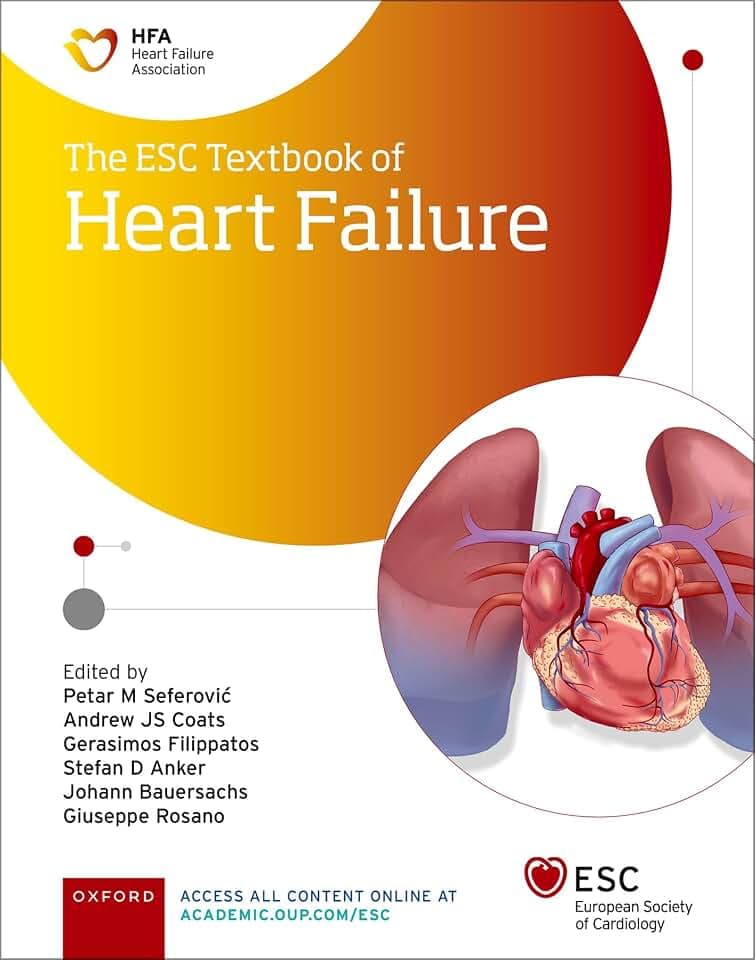 The ESC Textbook of Heart Failure (European Society of Cardiology)