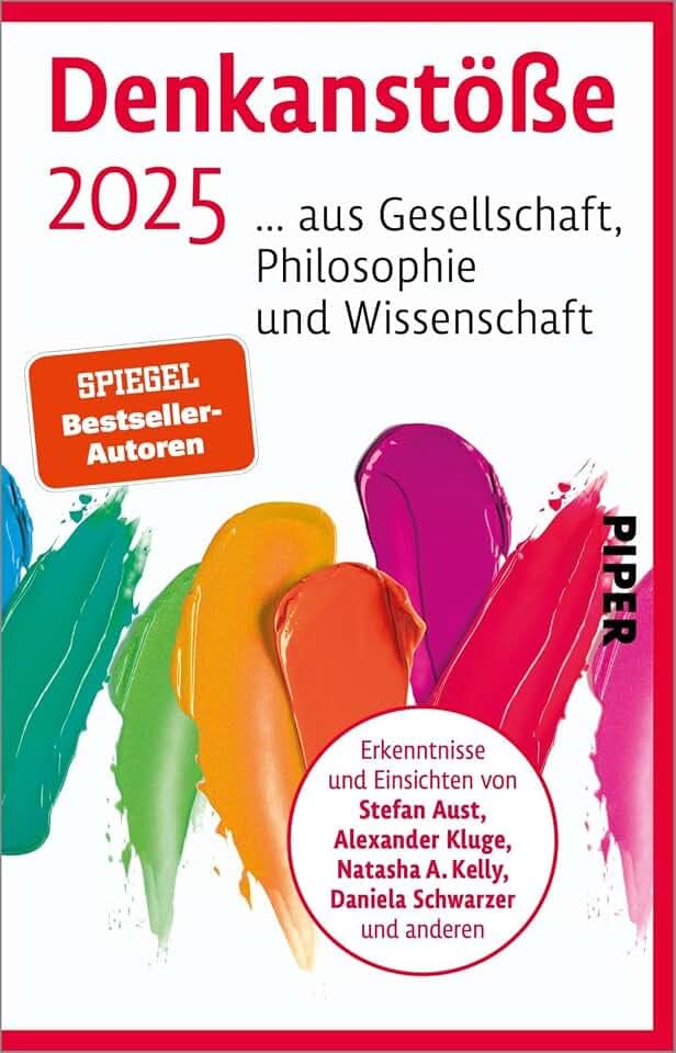 Denkanstöße 2025 (Denkanstöße): ... aus Gesellschaft, Philosophie und Wissenschaft | Wissen, was wichtig wird: Ein Geschenk für Männer