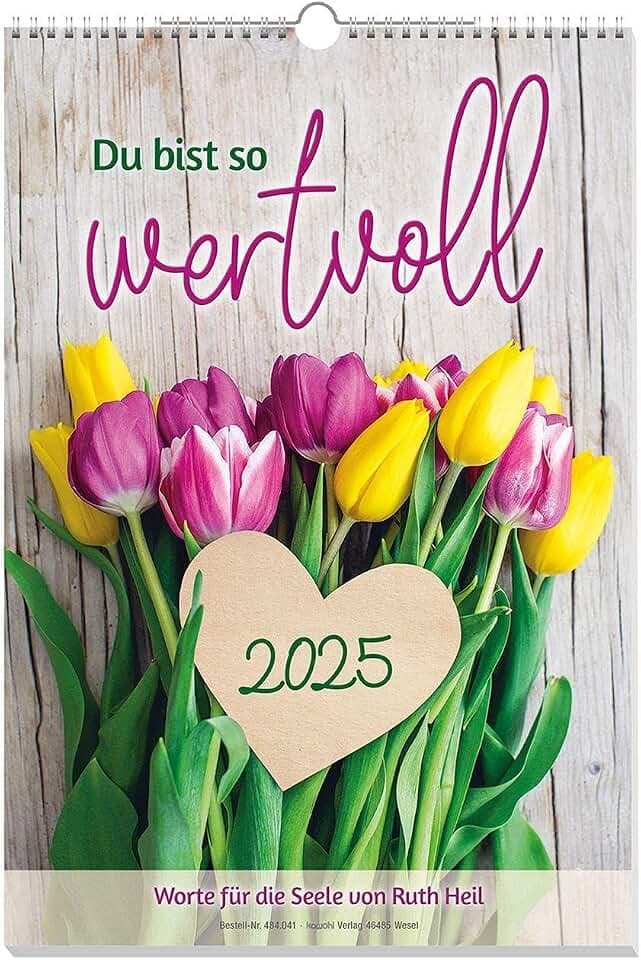 Du bist so wertvoll 2025: Worte für die Seele von Ruth Heil