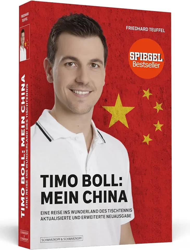 Timo Boll: Mein China: Eine Reise ins Wunderland des Tischtennis