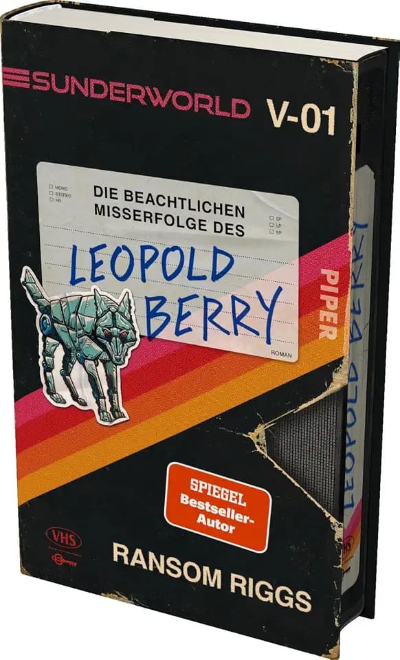 Sunderworld – Die beachtlichen Misserfolge des Leopold Berry (Sunderworld 1): Roman | Der langersehnte neue Fantasyroman vom Autor von »Die Insel der besonderen Kinder«