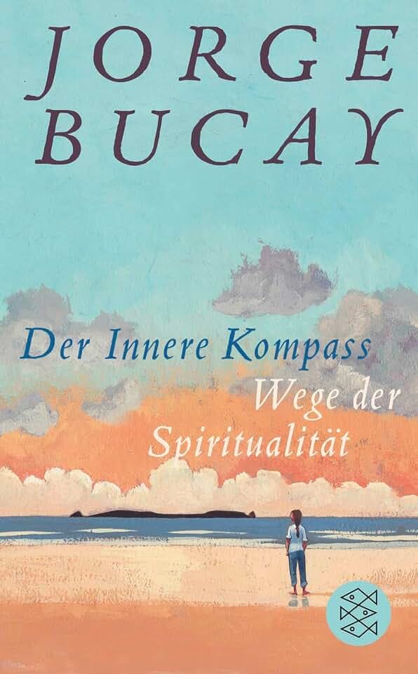 Der Innere Kompass: Wege der Spiritualität | Geschenkausgabe im Miniformat (Fischer Taschenbibliothek)