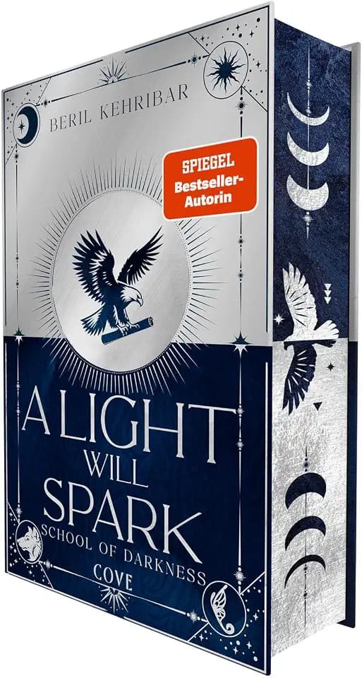 A Light Will Spark (School of Darkness 2): Romantische Dark Academia Fantasy der SPIEGEL-Bestsellerautorin | Schmuckausgabe mit Lesebändchen und limitiertem Motiv-Farbschnitt