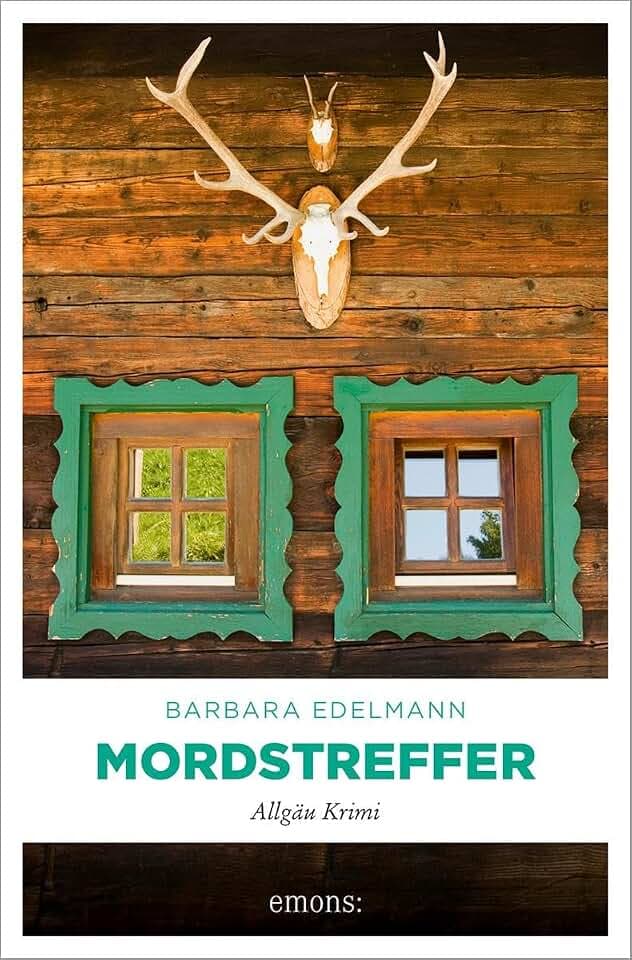 Mordstreffer: Allgäu Krimi (Sissi Sommer, Klaus Vollmer)