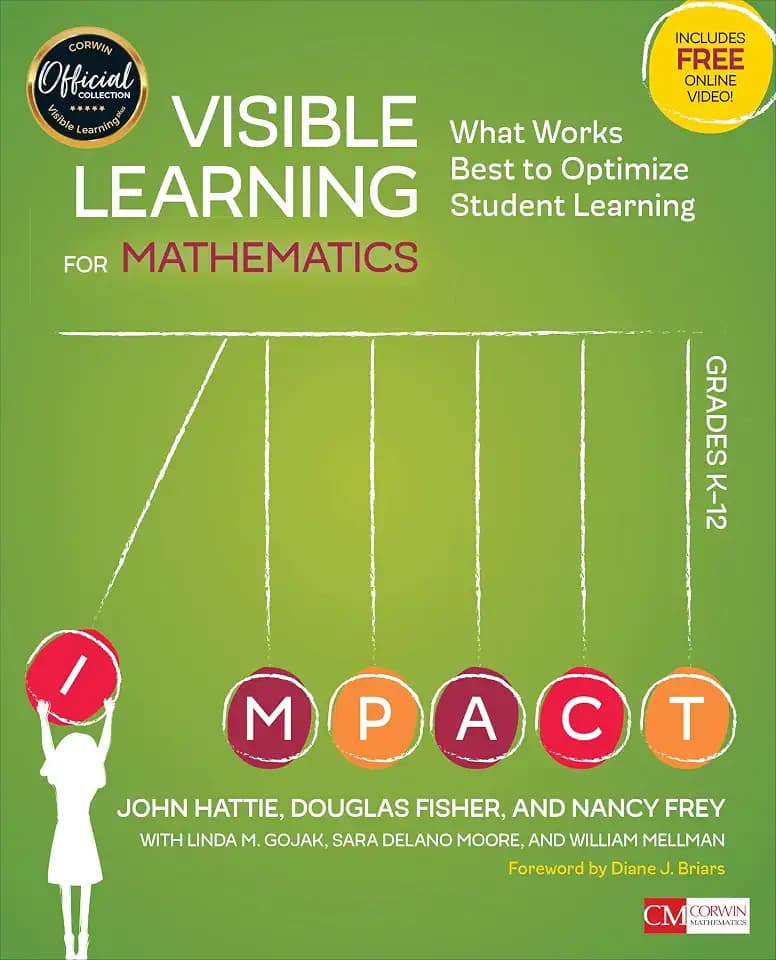 Visible Learning for Mathematics, Grades K-12: What Works Best to Optimize Student Learning (Corwin Mathematics)