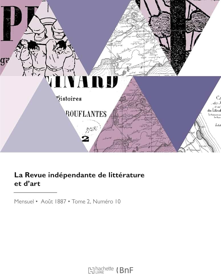 La Revue indépendante de littérature et d'art