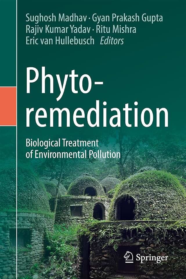 Phytoremediation: Biological Treatment of Environmental Pollution