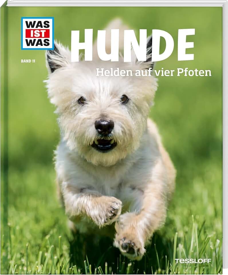 WAS IST WAS Band 11 Hunde. Helden auf vier Pfoten (WAS IST WAS Sachbuch, Band 11)