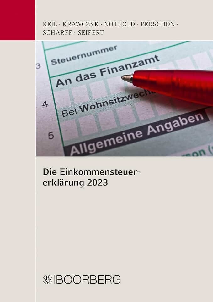Die Einkommensteuererklärung 2023: Mitarbeiterfortbildung, Stand: November 2023
