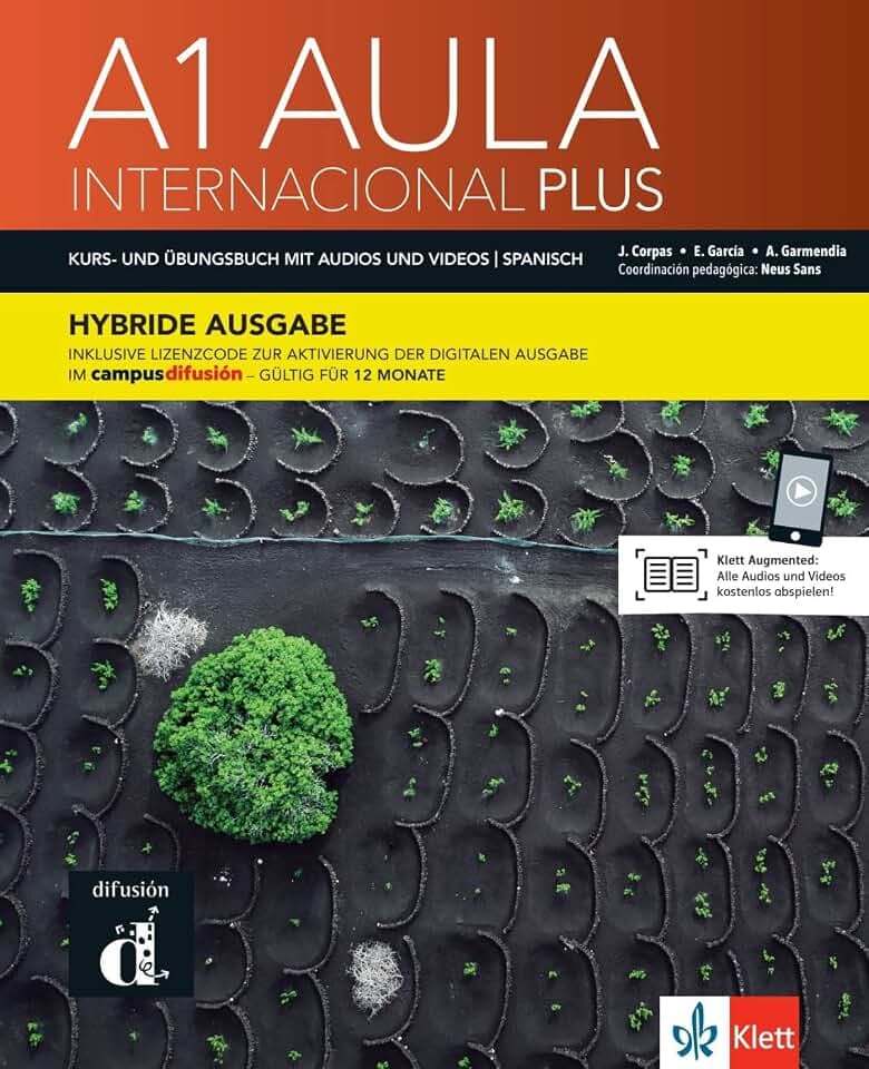 Aula internacional Plus 1 A1 – Hybride Ausgabe: Deutsche Ausgabe. Kurs- und Übungsbuch mit Audios und Videos + Lizenzcode für die Digitale Ausgabe im Campus Difusión (12 Monate)