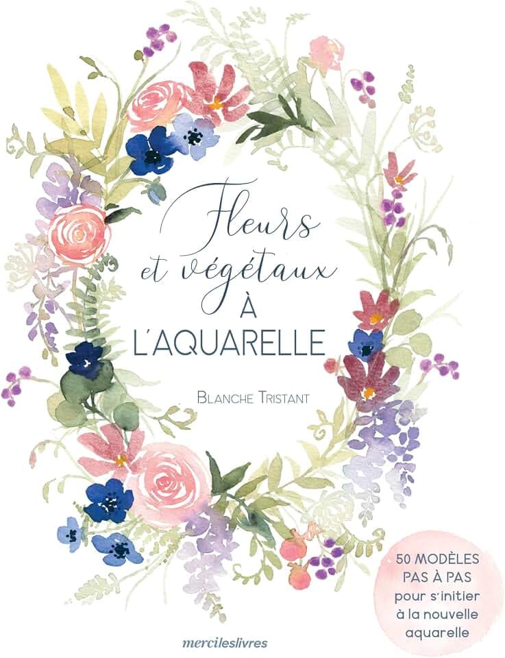 Fleurs et végétaux à l'aquarelle