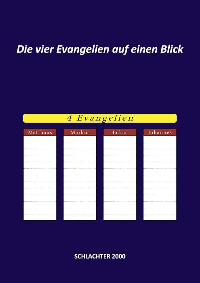 Die vier Evangelien auf einen Blick: Schlachter 2000