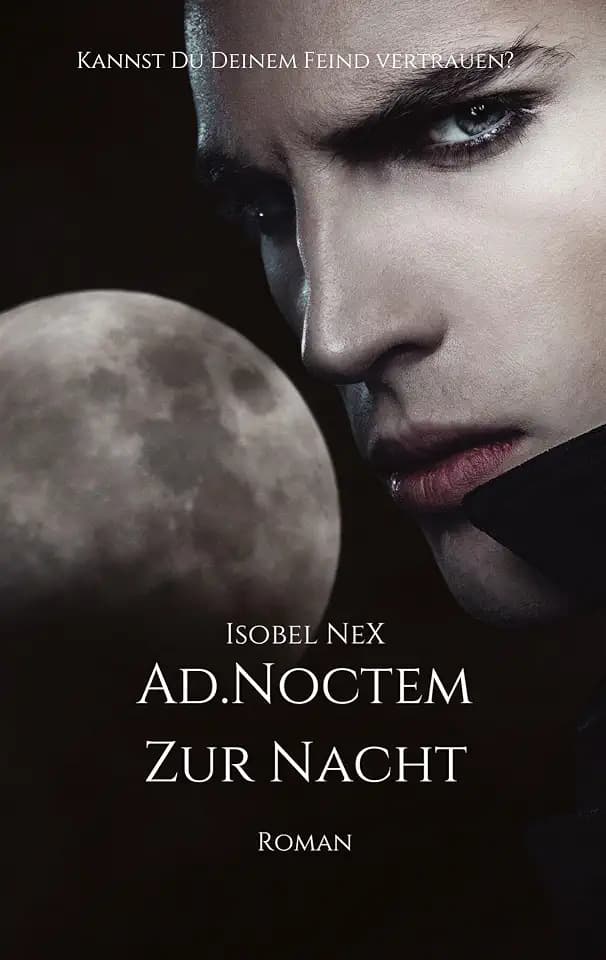 AD.NOCTEM: Zur Nacht (Blood.Line Prequel)